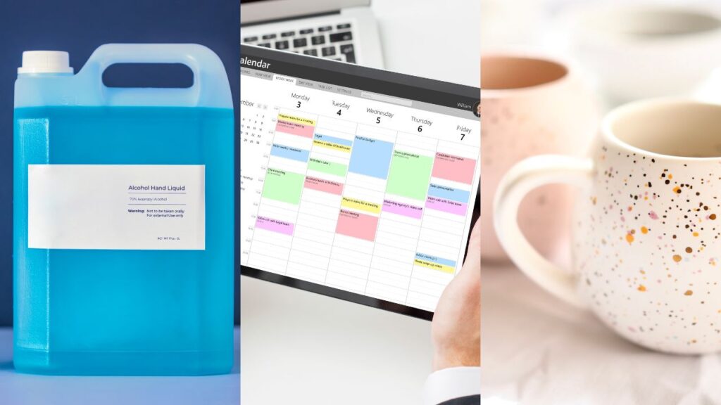 first picture is a large container of alcohol for cleaning, picture in the middle is of an ipad displaying a digital calendar and the last picture shows porcelain mugs